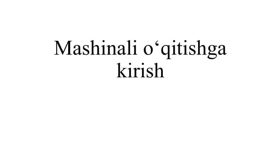 Mashinali o‘qitishga kirish (rus tilida)
