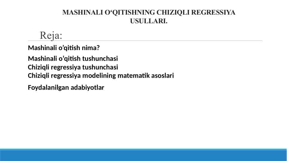 MASHINALI OʻQITISHNING CHIZIQLI REGRESSIYA USULLARI