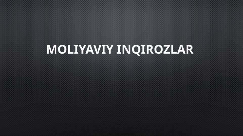 Moliyaviy inqirozlar