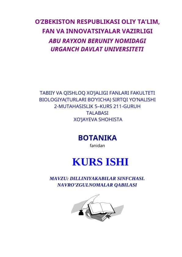 Yopiq urugʻlilar boʻlimining umumiy tavsifi. Asosiy belgilari, kelib chiqishi