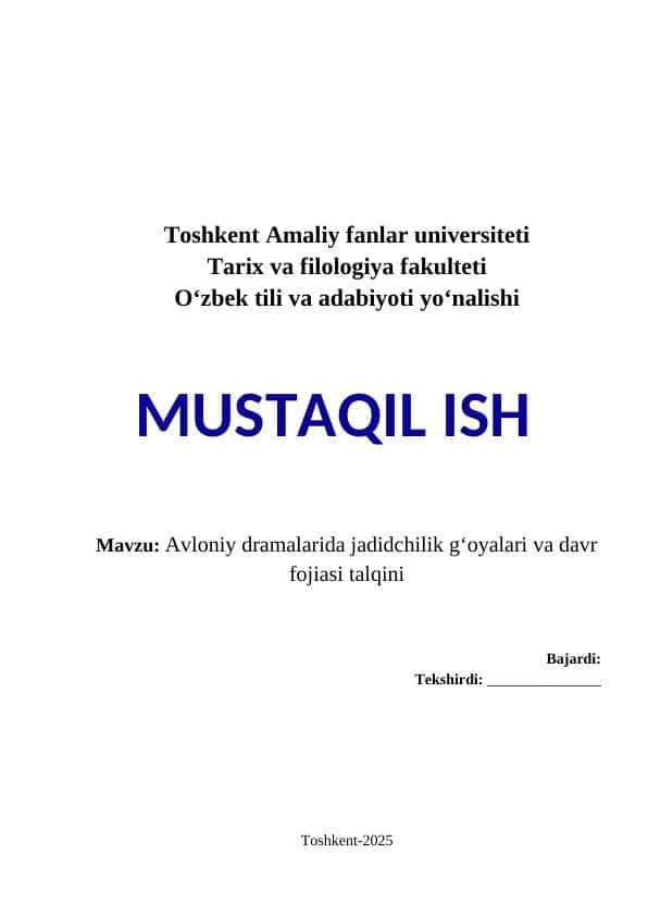 Avloniy dramalarida jadidchilik g‘oyalari va davr fojiasi talqini