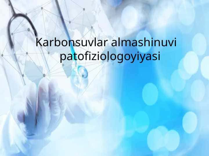 Karbonsuvlar almashinuvi patofiziologoyiyasi