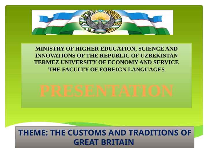 THE CUSTOMS AND TRADITIONS OF GREAT BRITAIN