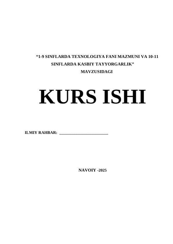 1-9 SINFLARDA TEXNOLOGIYA FANI MAZMUNI VA 10-11 SINFLARDA KASBIY TAYYORGARLIK