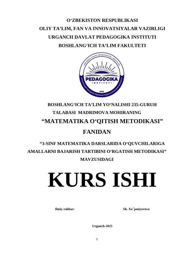 3-SINF MATEMATIKA DARSLARIDA O‘QUVCHILARIGA AMALLARNI BAJARISH TARTIBINI O‘RGATISH METODIKASI