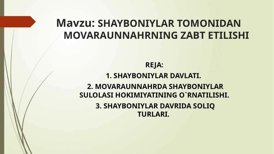 SHAYBONIYLAR TOMONIDAN MOVARAUNNAHRNING ZABT ETILISHI