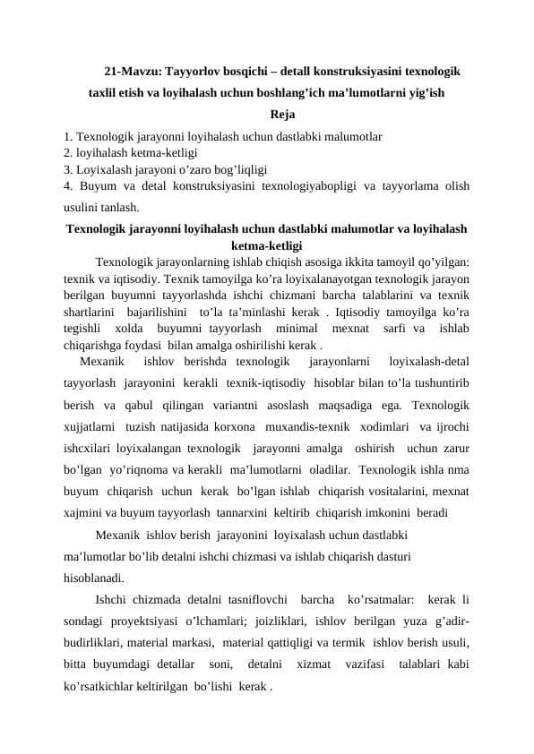 Mexanik ishlov berish texnologik jarayonlarni loyihalash uchun boshlang’ich ma’lumotlar.