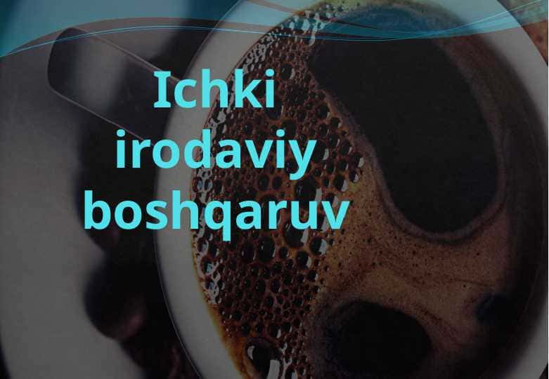 Ichki irodaviy boshqaruv