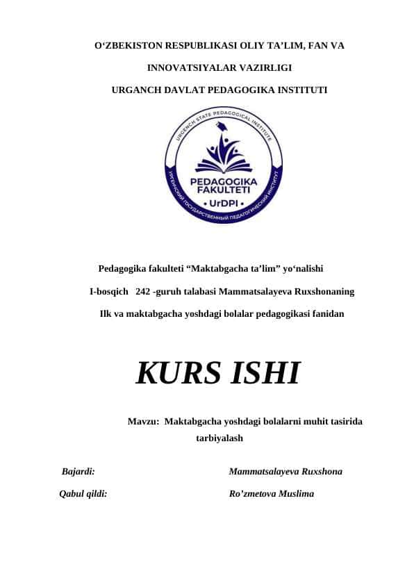 Maktabgacha yoshdagi bolalarni muhit tasirida tarbiyalash