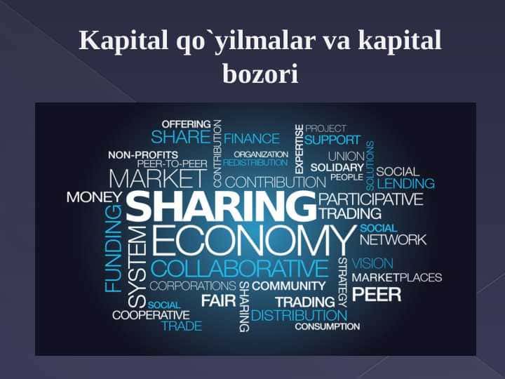 Kapital qo`yilmalar va kapital bozori
