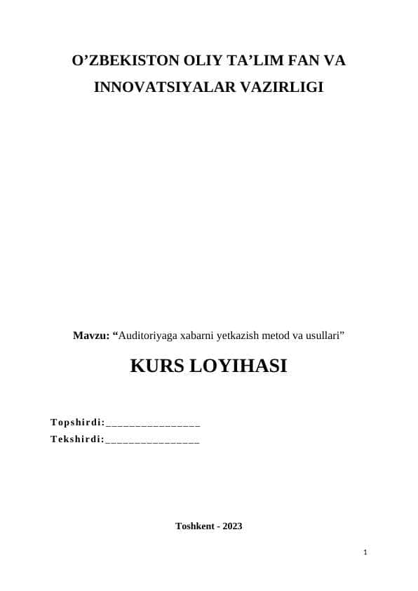 Auditoriyaga xabarni yetkazish metod va usullari