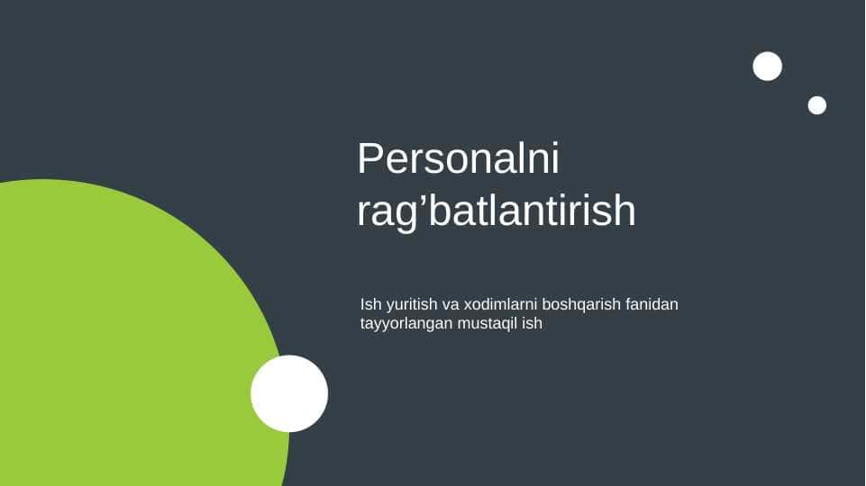 Personalni rag’batlantirish (slayd)