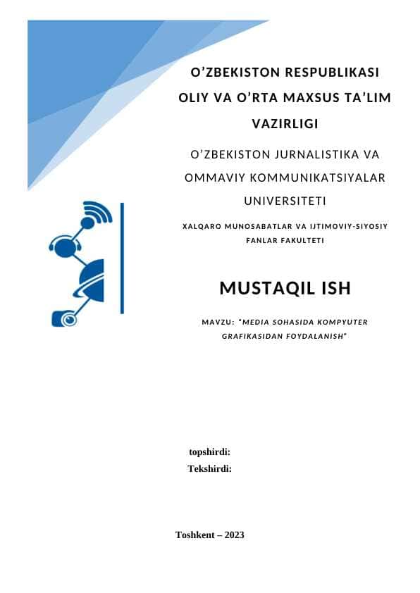 MEDIA SOHASIDA KOMPYUTER GRAFIKASIDAN FOYDALANISH