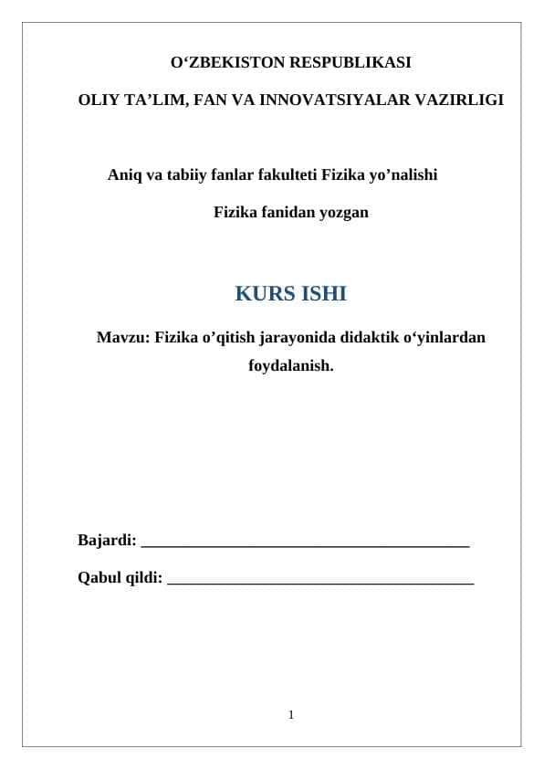 Fizika o’qitish jarayonida didaktik oʻyinlardan foydalanish.