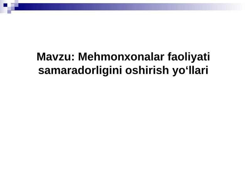 Mehmonxonalar faoliyati samaradorligini oshirish yo‘llari