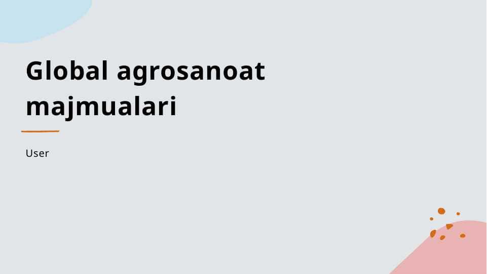 Global agrosanoat majmualari