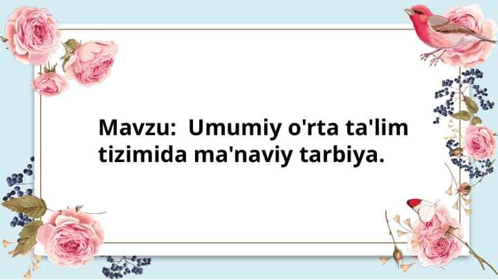 Umumiy o'rta ta'lim tizimida ma'naviy tarbiya