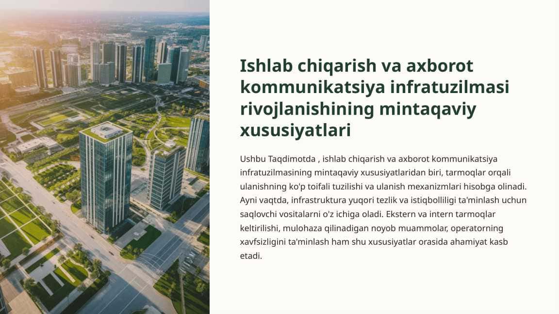 Ishlab chiqarish va axborot kommunikatsiya infratuzilmasi rivojlanishining mintaqaviy xususiyatlari