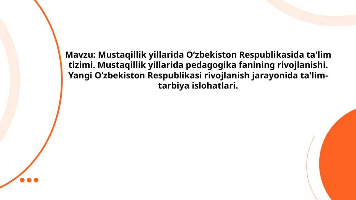 Mustaqillik yillarida Oʻzbekiston Respublikasida ta'lim tizimi