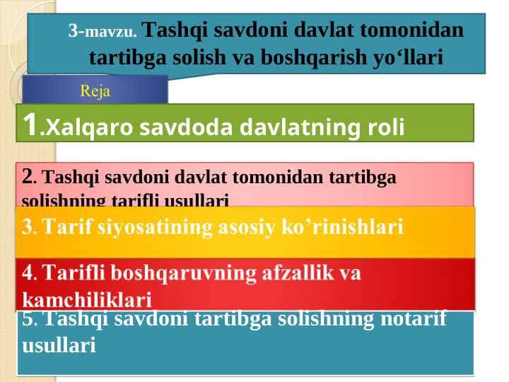 Tashqi savdoni davlat tomonidan tartibga solish va boshqarish yo‘llari