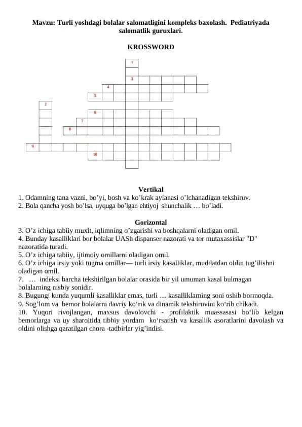 Turli yoshdagi bolalar salomatligini kompleks baxolash. Pediatriyada salomatlik guruxlari. Krossword 10 ta savolli. Javoblari bilan.