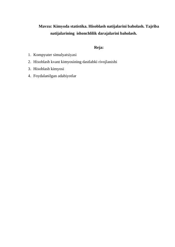 Kimyoda statistika. Hisoblash natijalarini baholash. Tajriba natijalarining ishonchlilik darajalarini baholash.