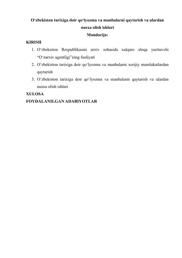 O‘zbekiston tarixiga doir qo‘lyozma va manbalarni qaytarish va ulardan nusxa olish ishlari