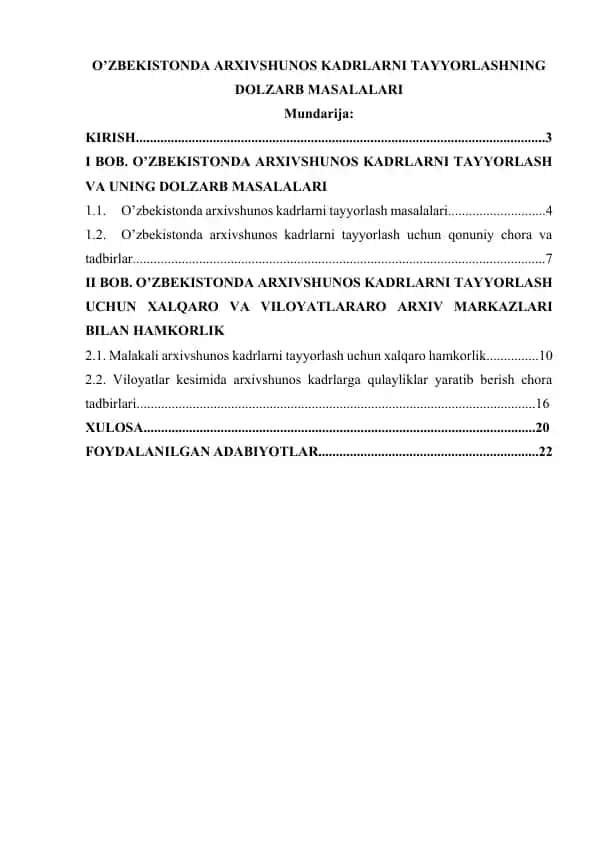 O’ZBEKISTONDA ARXIVSHUNOS KADRLARNI TAYYORLASHNING DOLZARB MASALALARI