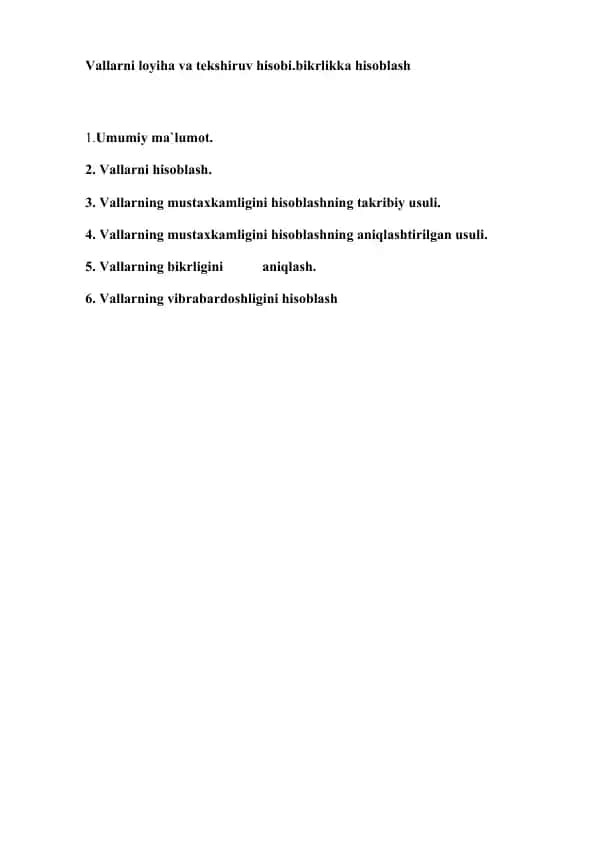 Vallarni loyiha va tekshiruv hisobi bikrlikka hisoblash
