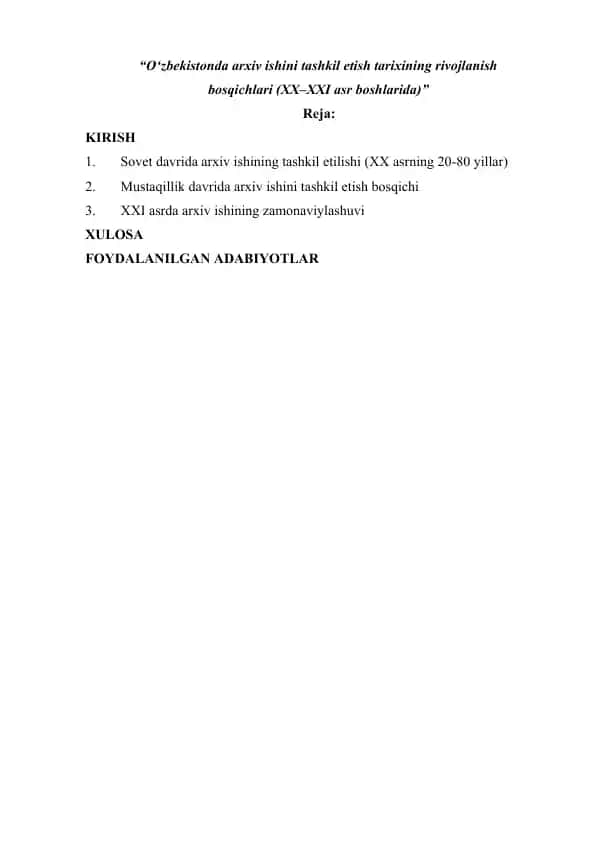 O‘zbekistonda arxiv ishini tashkil etish tarixining rivojlanish bosqichlari (XX–XXI asr boshlarida)