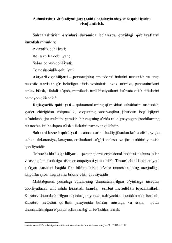 Sahnalashtirish faoliyati jarayonida bolalarda aktyorlik qobiliyatini rivojlantirish.