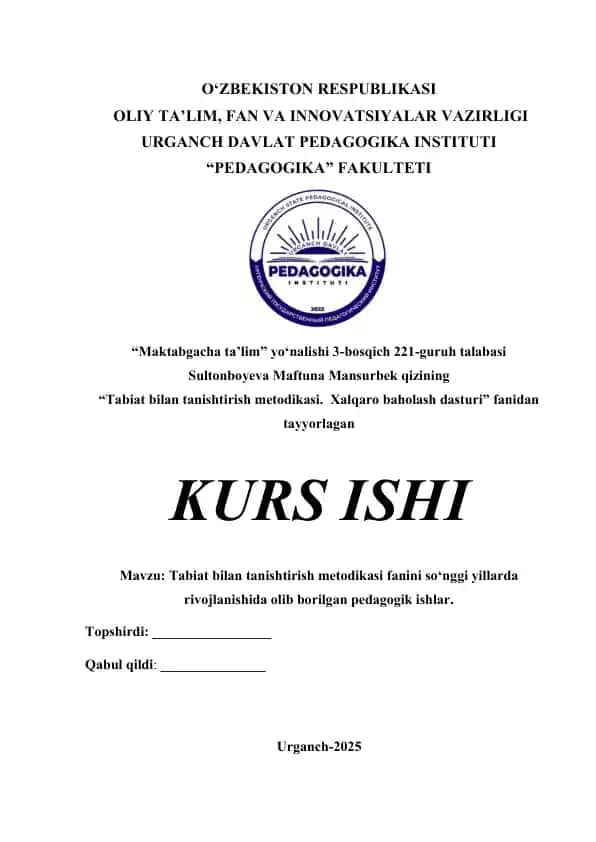 Tabiat bilan tanishtirish metodikasi fanini so‘nggi yillarda rivojlanishida olib borilgan pedagogik ishlar.