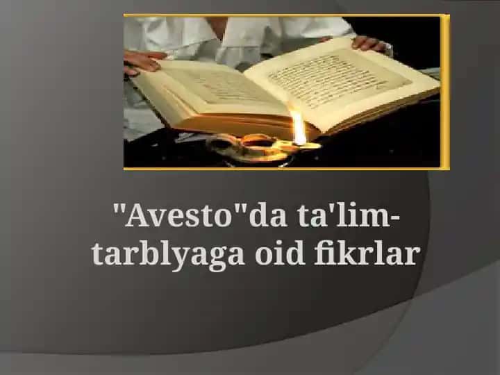 "Avesto" ta'lim-tarbiyaga oid fikrlar
