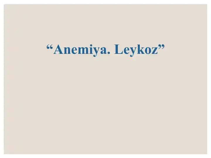 Leykoz anemiya