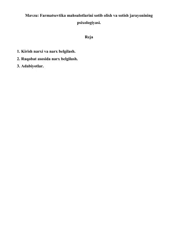 Farmatsevtika mahsulotlarini sotib olish va sotish jarayonining psixologiyasi. Referat 9 bet