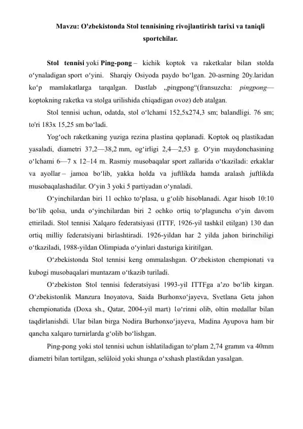 9. O'zbekistonda Stol tennisining rivojlantirish tarixi va taniqli sportchilar. Referat 2 bet.
