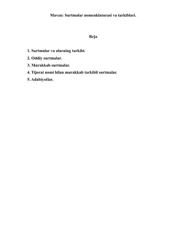 11. Surtmalar nomenklaturasi va tarkiblari. Referat 7 bet.