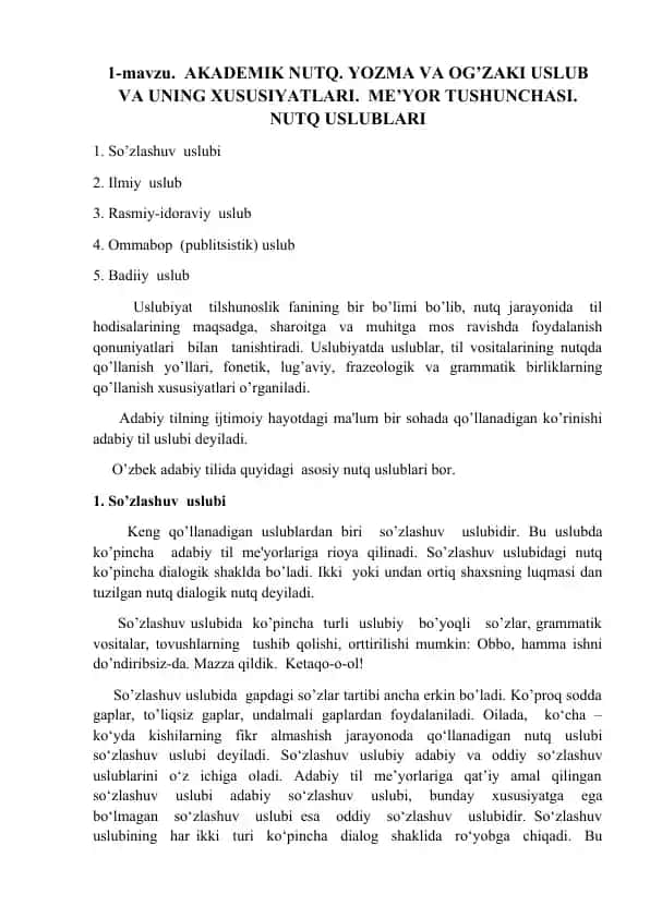 AKADEMIK NUTQ. YOZMA VA OG’ZAKI USLUB VA UNING XUSUSIYATLARI. ME’YOR TUSHUNCHASI. NUTQ USLUBLARI