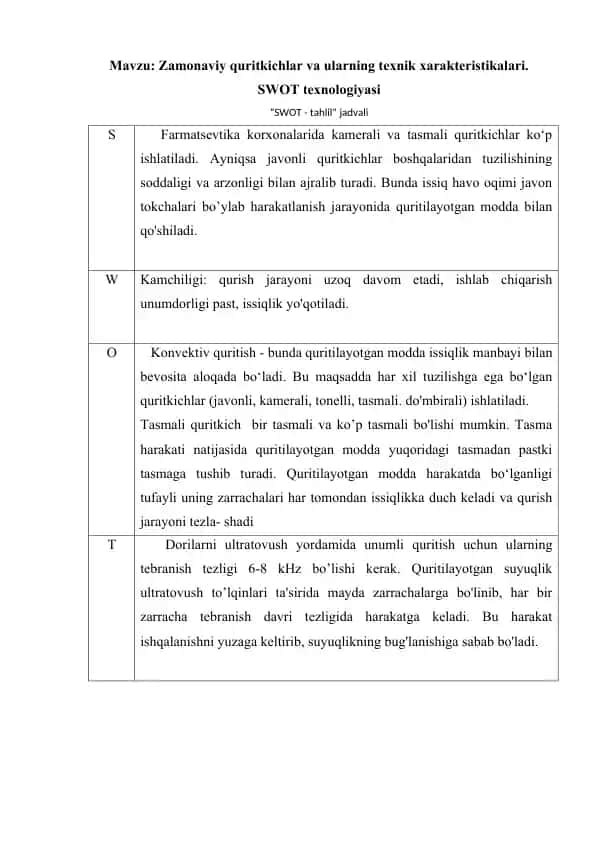 11. Zamonaviy quritkichlar va ularning texnik xarakteristikalari. SWOT metodi.