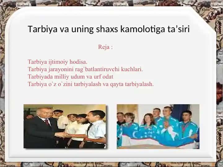 Tarbiya va uning shaxs kamolotiga ta’siri