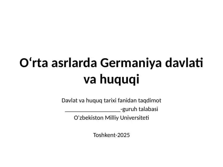 O‘rta asrlarda Germaniya davlati va huquqi