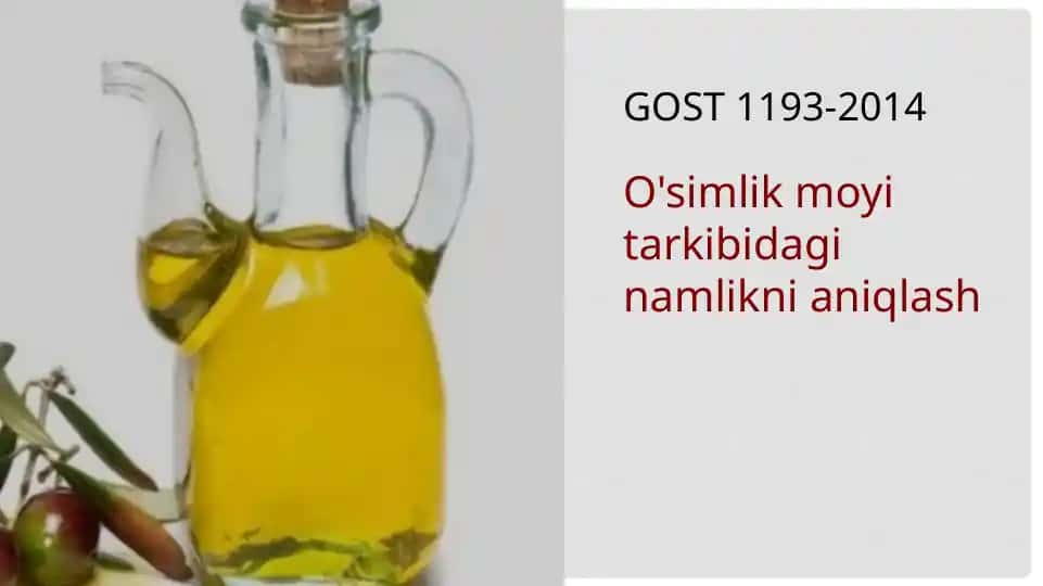 O'simlik moyi tarkibidagi namlikni aniqlash