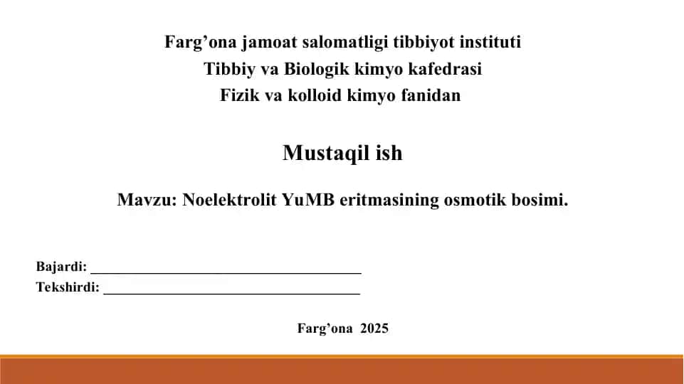 16. Noelektrolit YuMB eritmasining osmotik bosimi. Taqdimot 10 bet.