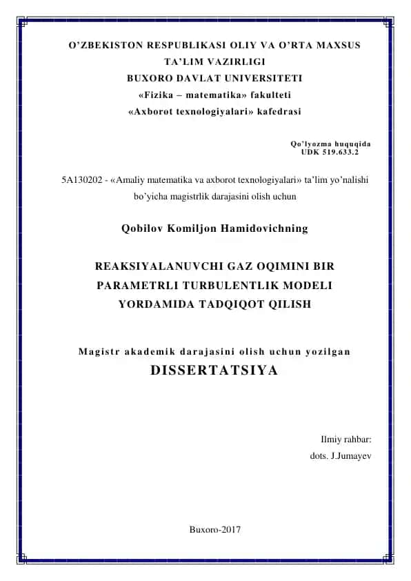 REAKSIYALANUVCHI GAZ OQIMINI BIR PARAMETRLI TURBULENTLIK MODELI YORDAMIDA TADQIQOT QILISH
