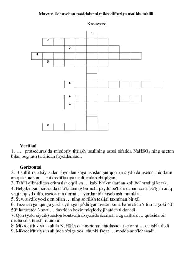 8. Uchuvchan moddalarni mikrodiffuziya usulida tahlili. Krossword, 10 ta savolli, javoblari bilan.