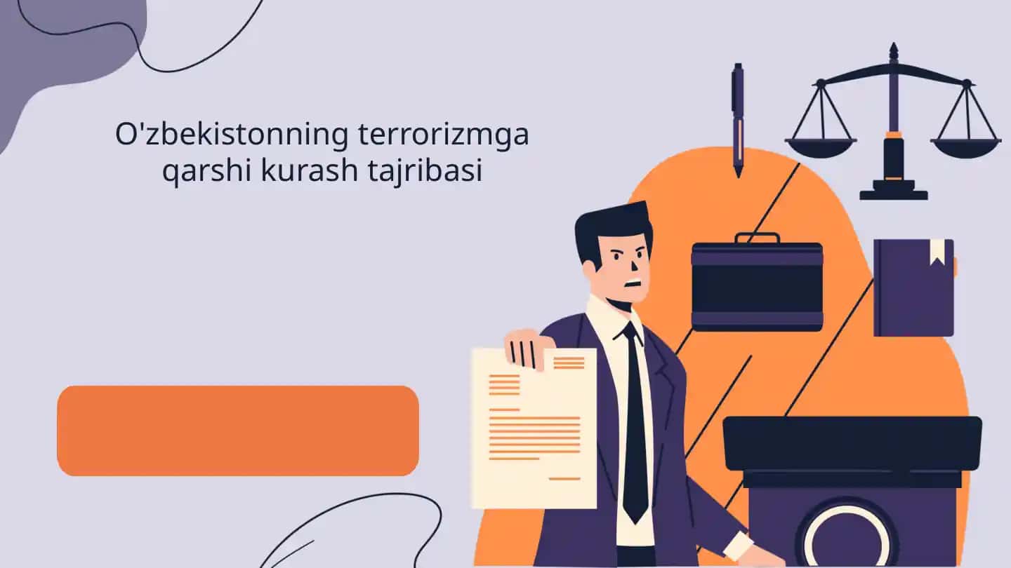 O'zbekistonning terrorizmga qarshi kurash tajribasi