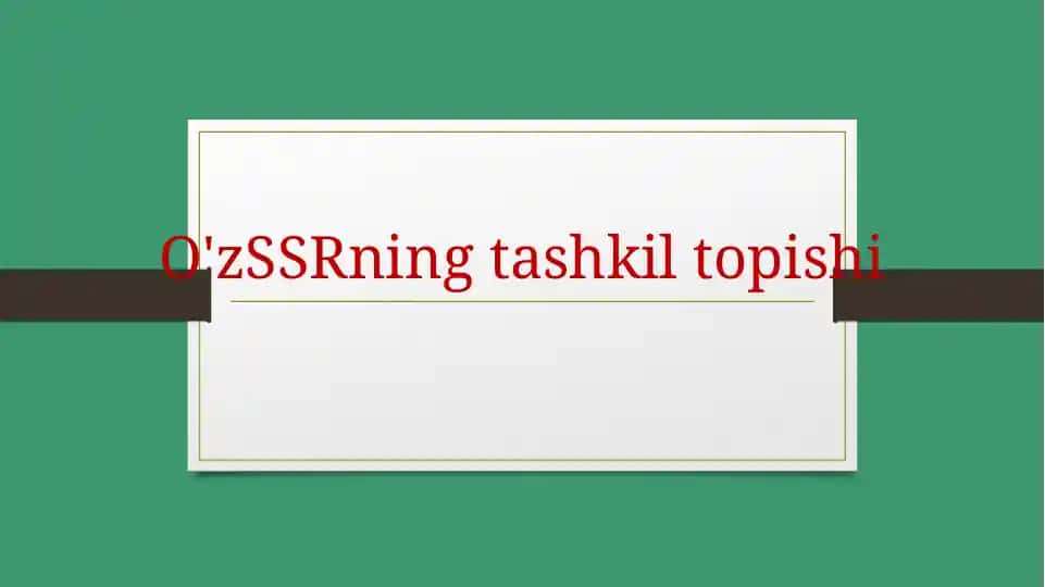 O'zSSR tashkil topishi
