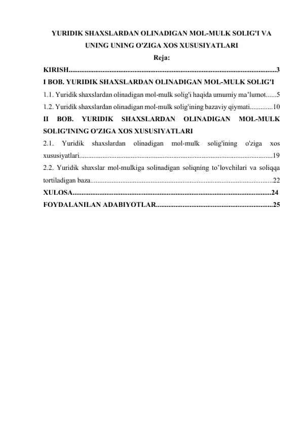 Yuridik shaxslardan olinadigan mol-mulk solig'i va uning uning o'ziga xos xususiyatlari