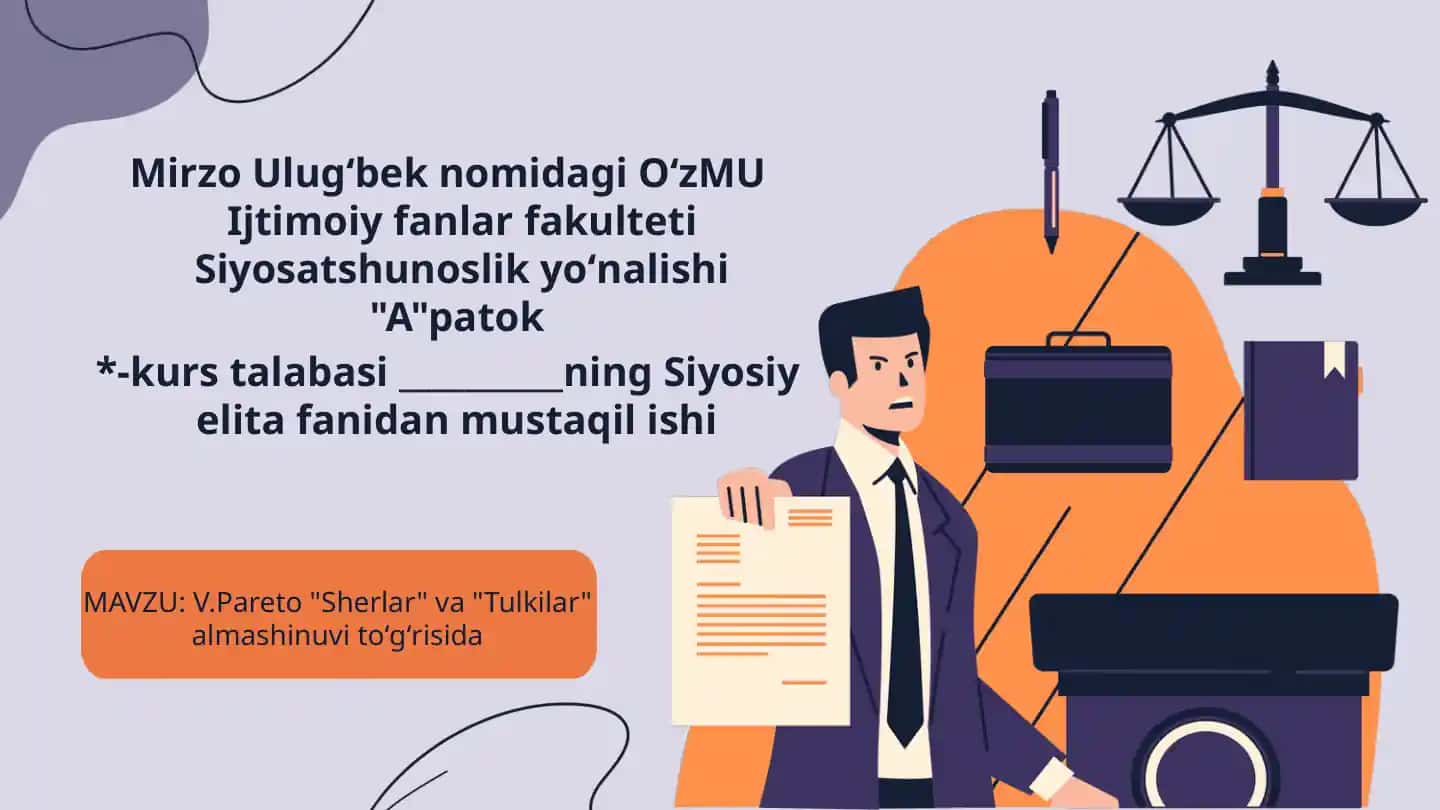 V.Pareto "Sherlar" va "Tulkilar" almashinuvi toʻgʻrisida