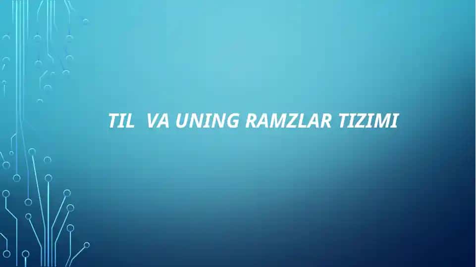 Til va uning ramzlar tizimi